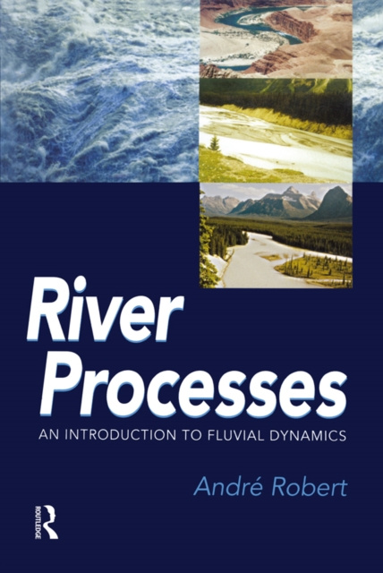 E-knjiga RIVER PROCESSES Andre Robert