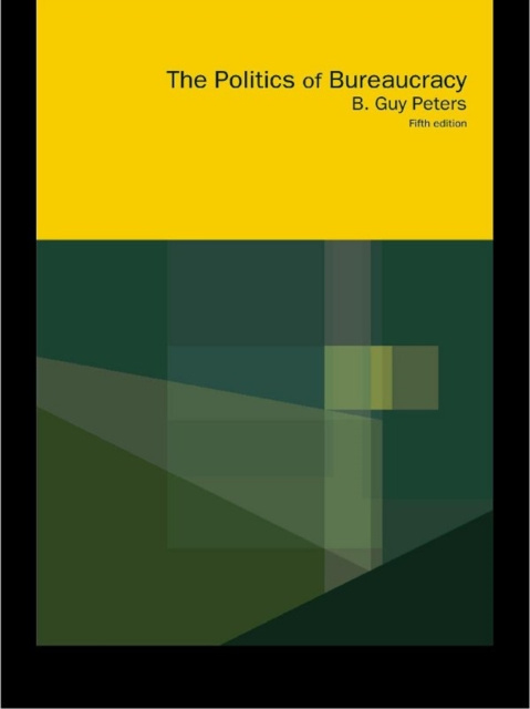 E-book Politics of Bureaucracy B. Guy Peters