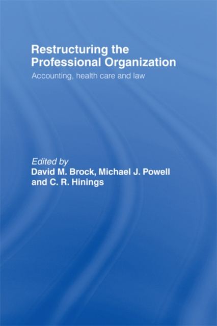 E-Book Restructuring the Professional Organization David Brock