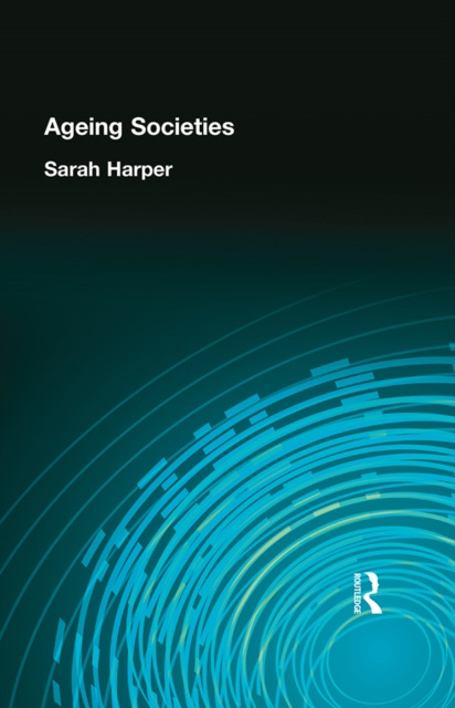 E-book AGEING SOCIETIES Sarah Harper