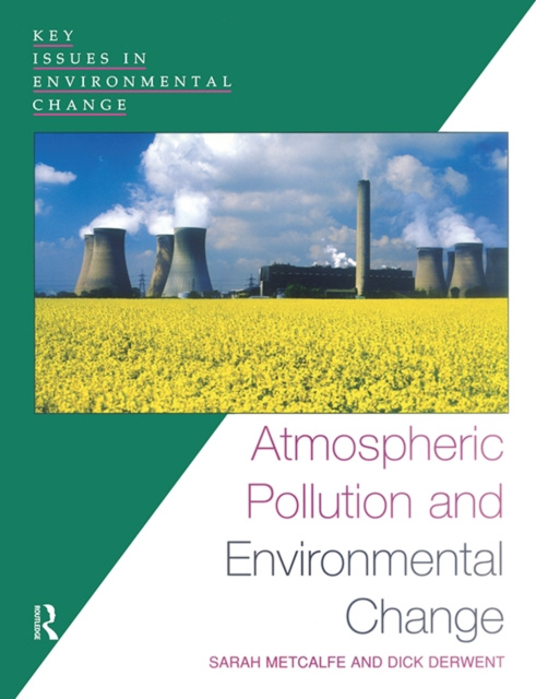 E-book Atmospheric Pollution and Environmental Change Sarah Metcalfe