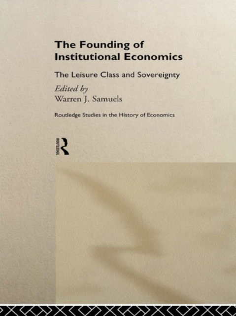 E-kniha Founding of Institutional Economics Warren Samuels
