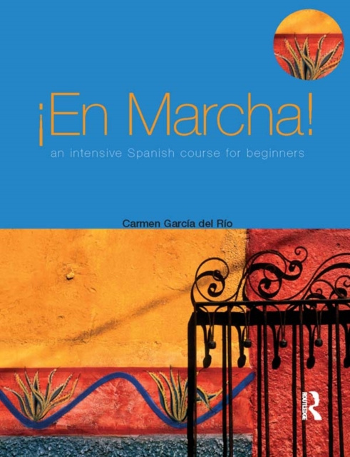 E-book En marcha An Intensive Spanish Course for Beginners Carmen Garcia del Rio