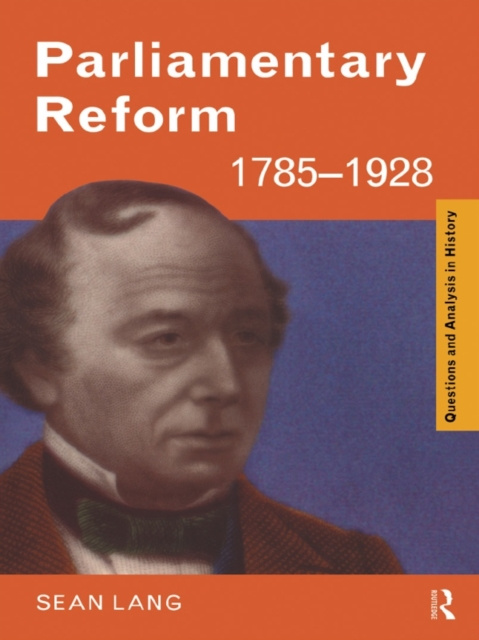 E-kniha Parliamentary Reform 1785-1928 Sean Lang