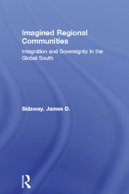 E-kniha Imagined Regional Communities James D. Sidaway