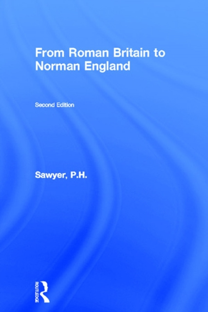 E-knjiga From Roman Britain to Norman England P.H. Sawyer