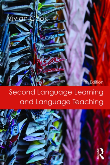 E-book Second Language Learning and Language Teaching Vivian Cook