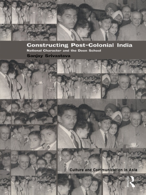 E-knjiga Constructing Post-Colonial India Sanjay Srivastava
