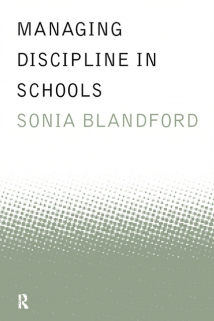 E-knjiga Managing Discipline in Schools Sonia Blandford