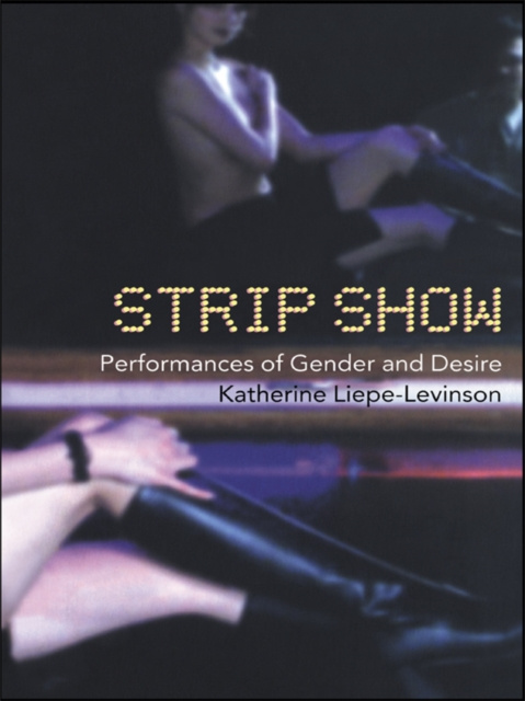 E-book Strip Show Katherine Liepe-Levinson