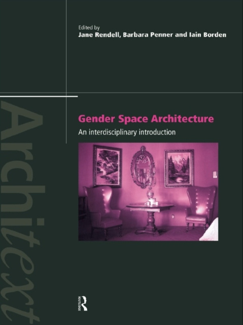 E-kniha Gender Space Architecture Iain Borden