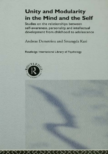 E-book Unity and Modularity in the Mind and Self Andreas Demetriou