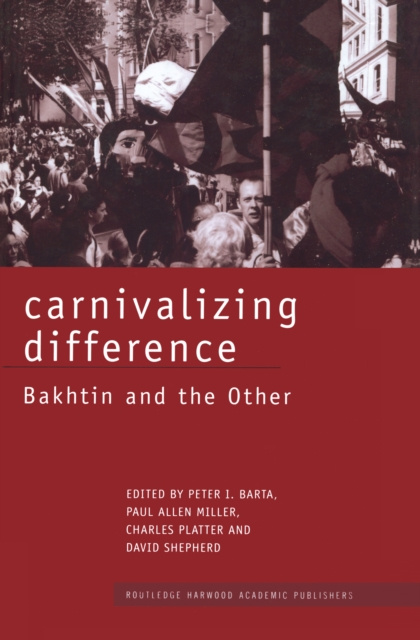 E-knjiga Carnivalizing Difference Peter I. Barta