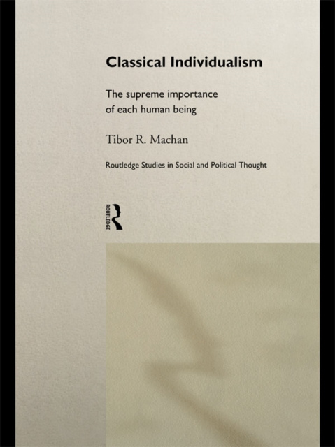 E-knjiga Classical Individualism Tibor R. Machan