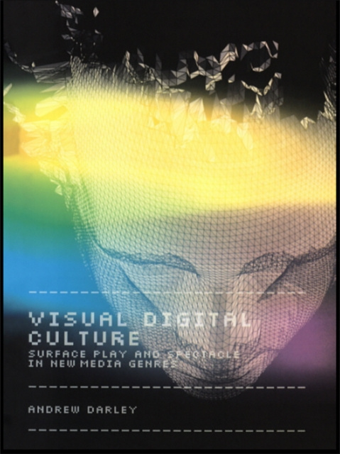 E-book Visual Digital Culture Andrew Darley