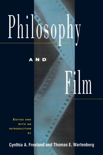 E-knjiga Philosophy and Film Cynthia A. Freeland