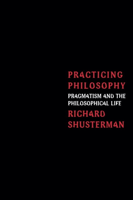 E-book Practicing Philosophy Richard Shusterman