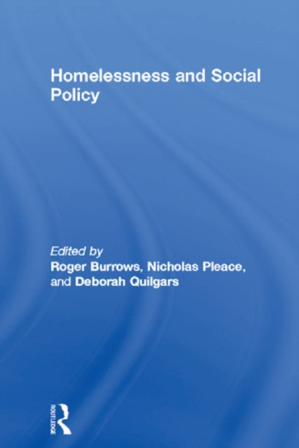 E-kniha Homelessness and Social Policy Roger Burrows