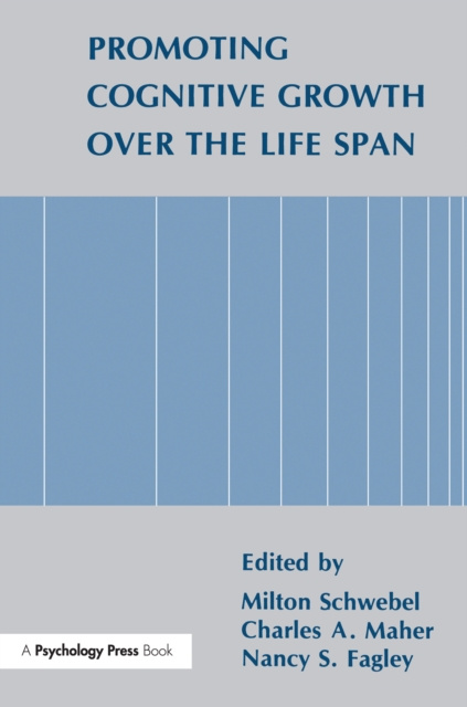 E-book Promoting Cognitive Growth Over the Life Span Milton Schwebel