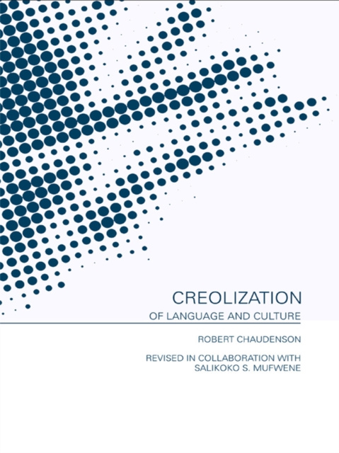 E-kniha Creolization of Language and Culture Robert Chaudenson