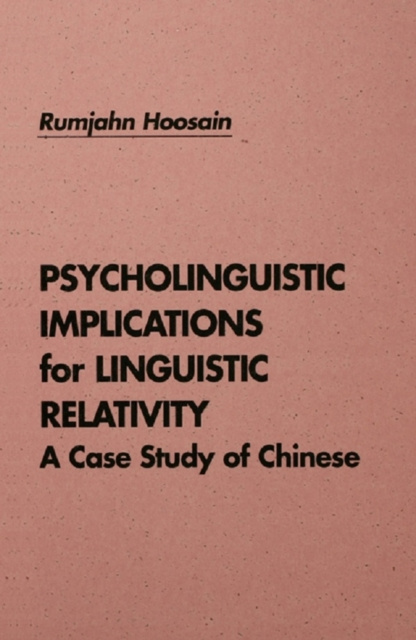 E-Book Psycholinguistic Implications for Linguistic Relativity Rumjahn Hoosain