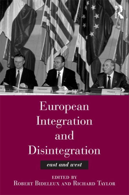 E-book European Integration and Disintegration Robert Bideleux