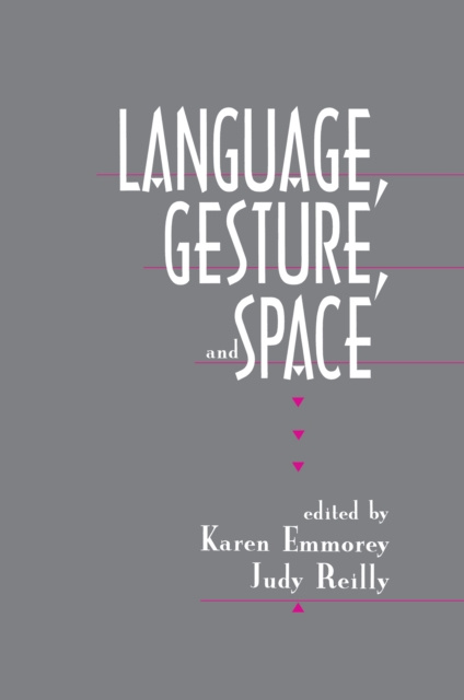 E-book Language, Gesture, and Space Karen Emmorey