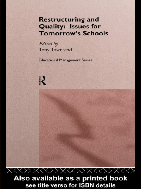 E-kniha Restructuring and Quality: Issues for Tomorrow's Schools Tony Townsend