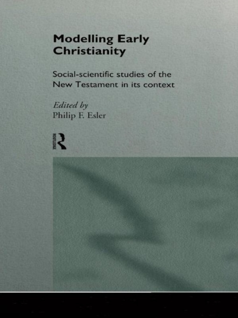 E-book Modelling Early Christianity Philip Esler