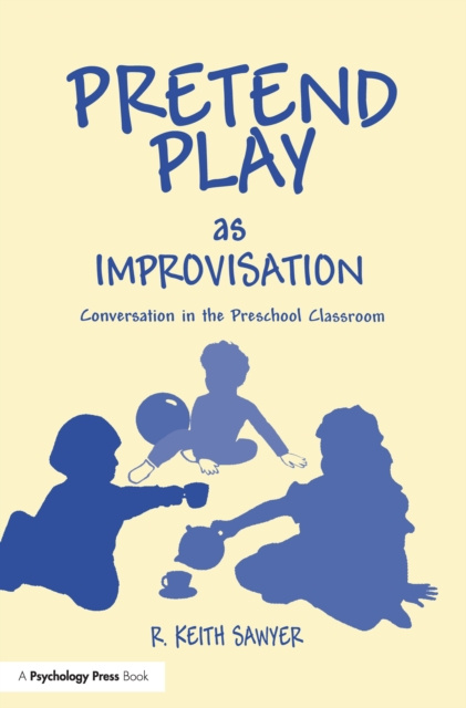 E-book Pretend Play As Improvisation R. Keith Sawyer