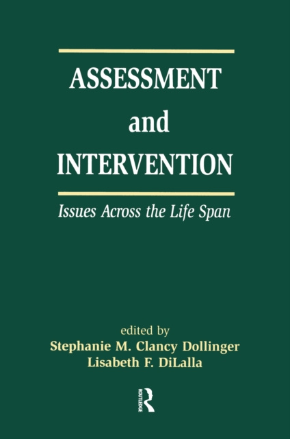 E-book Assessment and Intervention Issues Across the Life Span Stephanie M.C. Dollinger