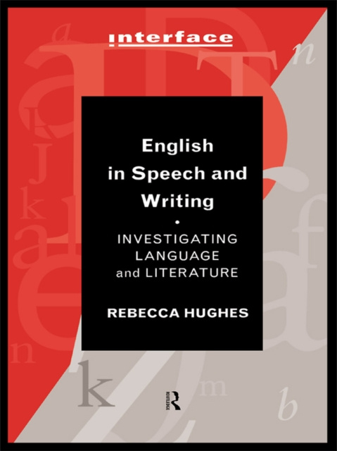 E-kniha English in Speech and Writing Rebecca Hughes