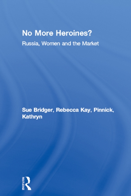 E-book No More Heroines? Sue Bridger