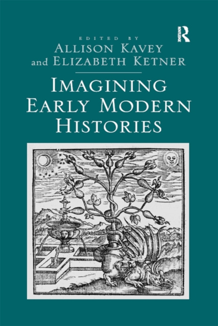 E-book Imagining Early Modern Histories Elizabeth Ketner