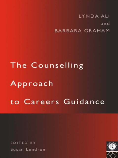 E-kniha Counselling Approach to Careers Guidance Lynda Ali