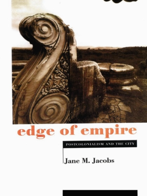 E-kniha Edge of Empire Jane M. Jacobs