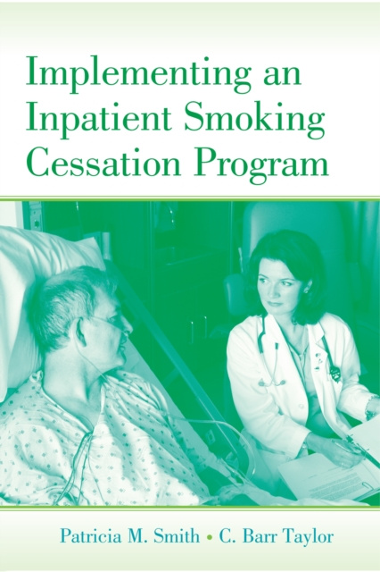 E-knjiga Implementing an Inpatient Smoking Cessation Program Patricia M. Smith