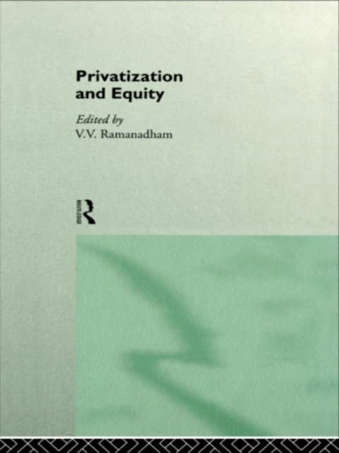 E-knjiga Privatization and Equity V. V. Ramanadham