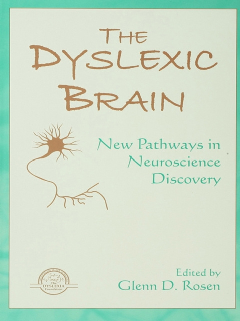E-knjiga Dyslexic Brain Glenn D. Rosen