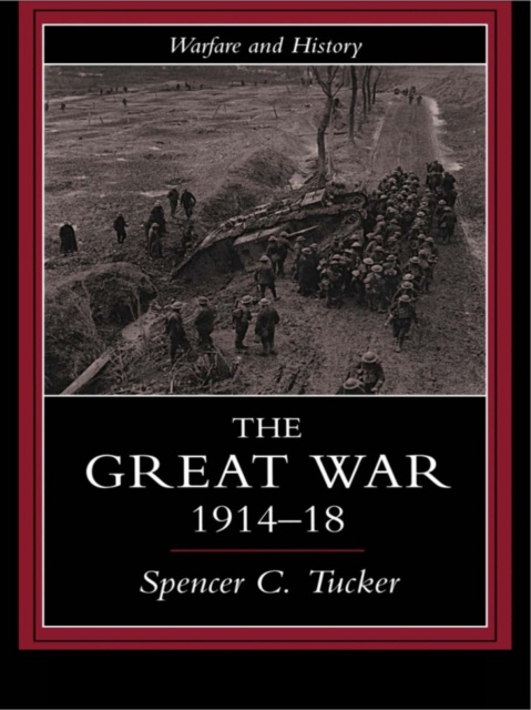 E-book Great War, 1914-1918 Spencer Tucker