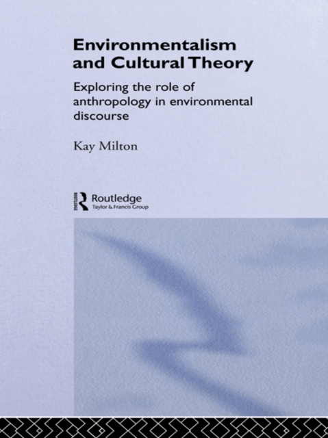 E-knjiga Environmentalism and Cultural Theory Kay Milton