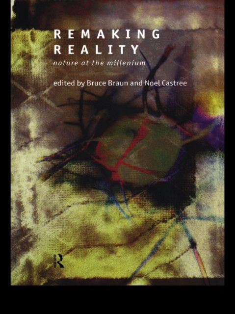 E-book Remaking Reality Bruce Braun