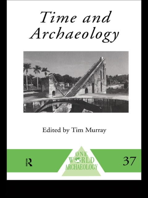 E-Book Time and Archaeology Tim Murray