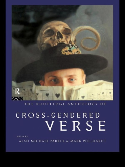 E-knjiga Routledge Anthology of Cross-Gendered Verse Alan Michael Parker