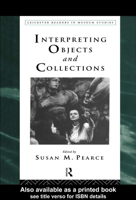 E-book Interpreting Objects and Collections Susan Pearce
