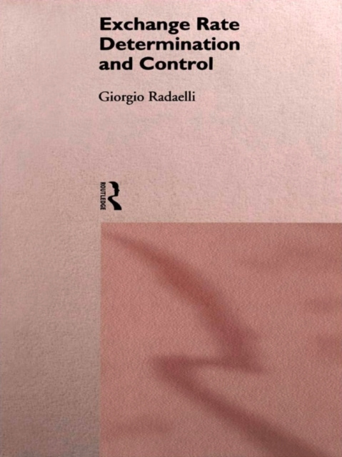 E-knjiga Exchange Rate Determination and Control Giorgio Radaelli