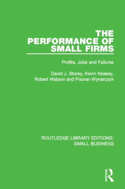 E-knjiga Performance of Small Firms David J. Storey