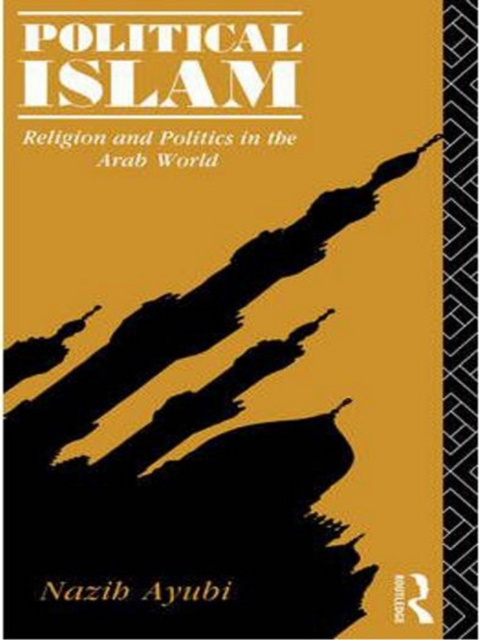 E-book Political Islam Nazih Ayubi