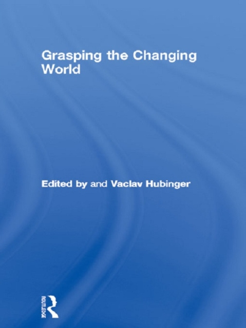 E-book Grasping the Changing World Vaclav Hubinger