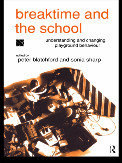 E-knjiga Breaktime and the School Peter Blatchford